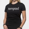 Tempted Women's T-Shirt